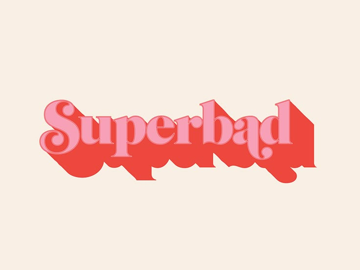 the word super bad in red and pink