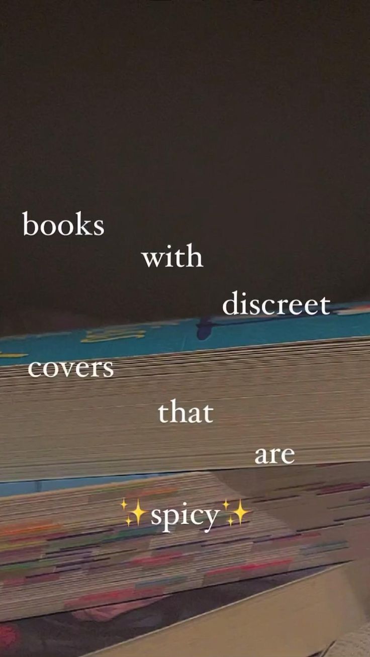 a stack of books with the words, books with discreet covers that are spicy on them