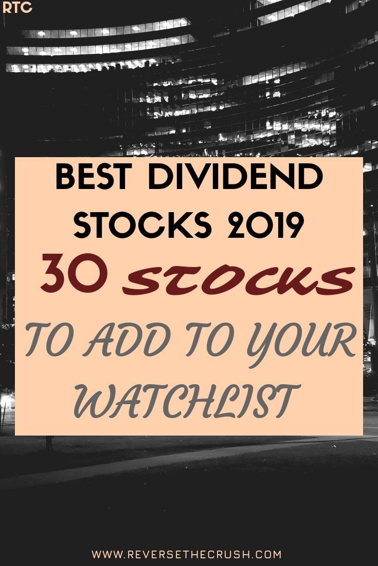 a sign that says best divided stocks 2019 30 seconds to add to your watchlist