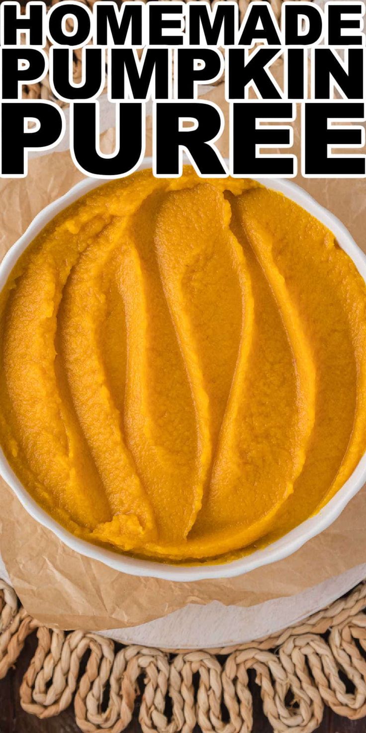 homemade pumpkin puree in a white bowl on a wooden table with the title above it