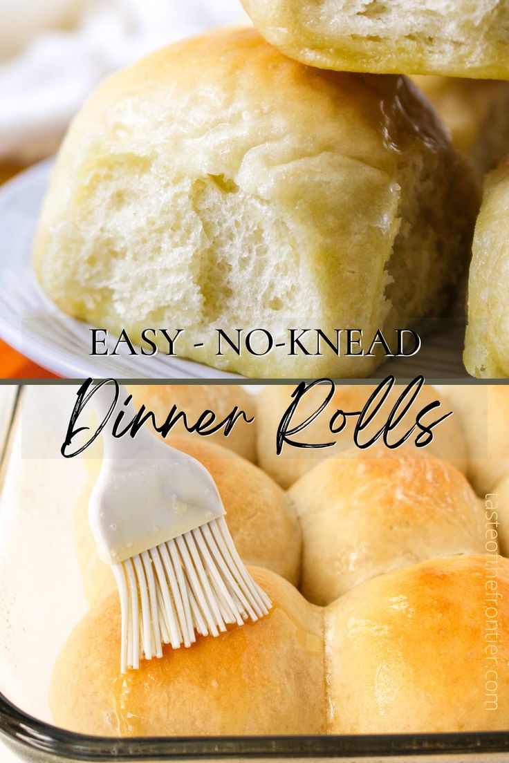 easy no - knead dinner rolls with buttery glaze are the perfect side dish