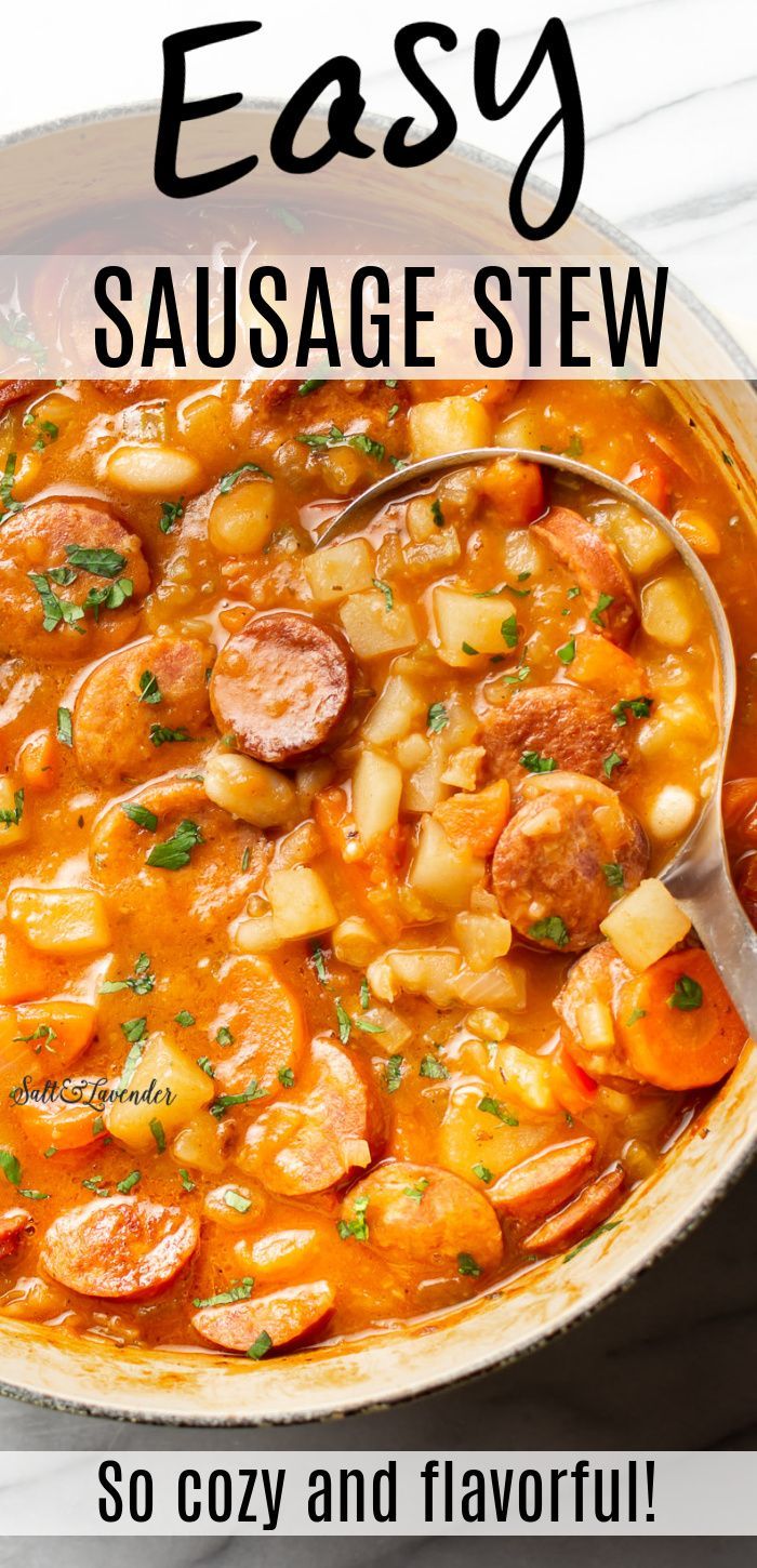 the recipe for sausage stew is shown in a skillet with text overlay that reads, easy sausage stew so cozy and flavorful