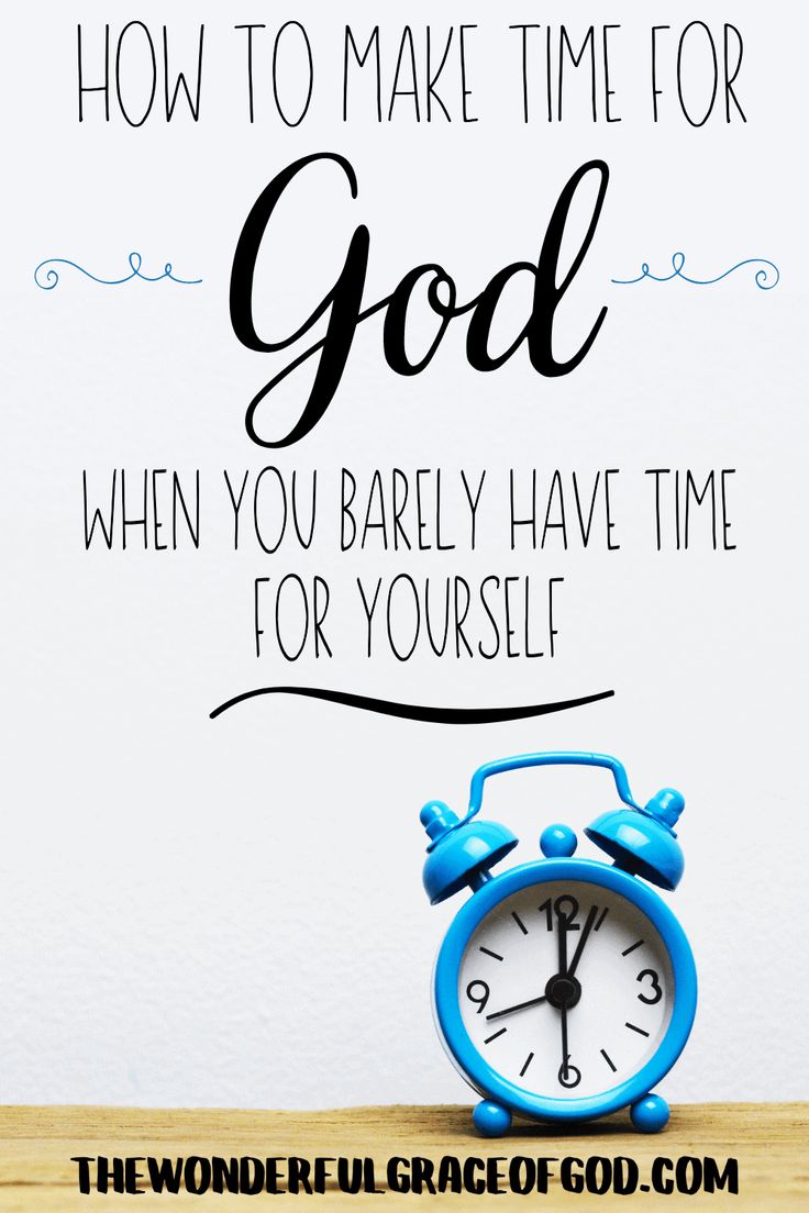 a blue alarm clock sitting on top of a table next to a white wall with the words, how to make time for god when you barely have time for yourself