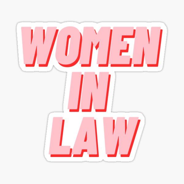 women in law sticker on a white background