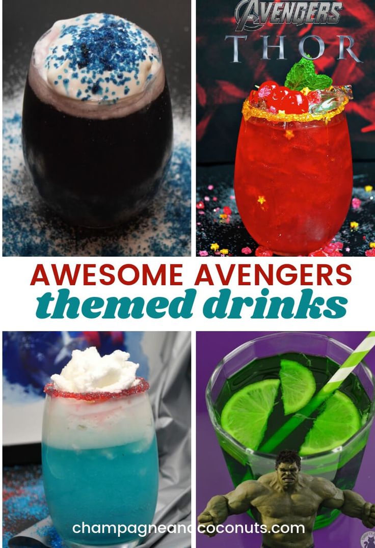 some avengers themed drinks are shown with the caption'awesome avengers themed drinks '