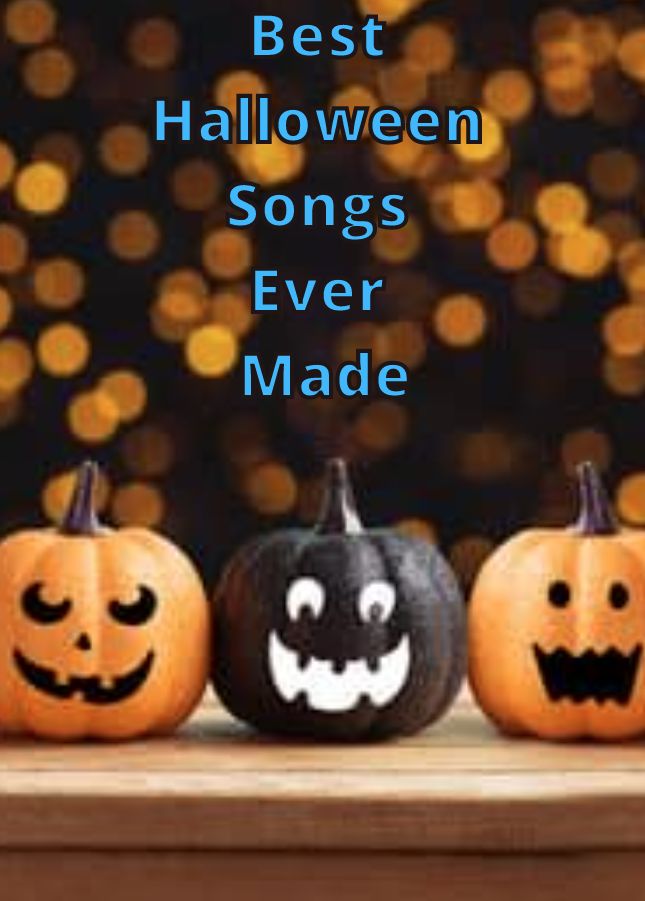 Best Halloween Songs Ever Made Halloween songs, Songs, Halloween