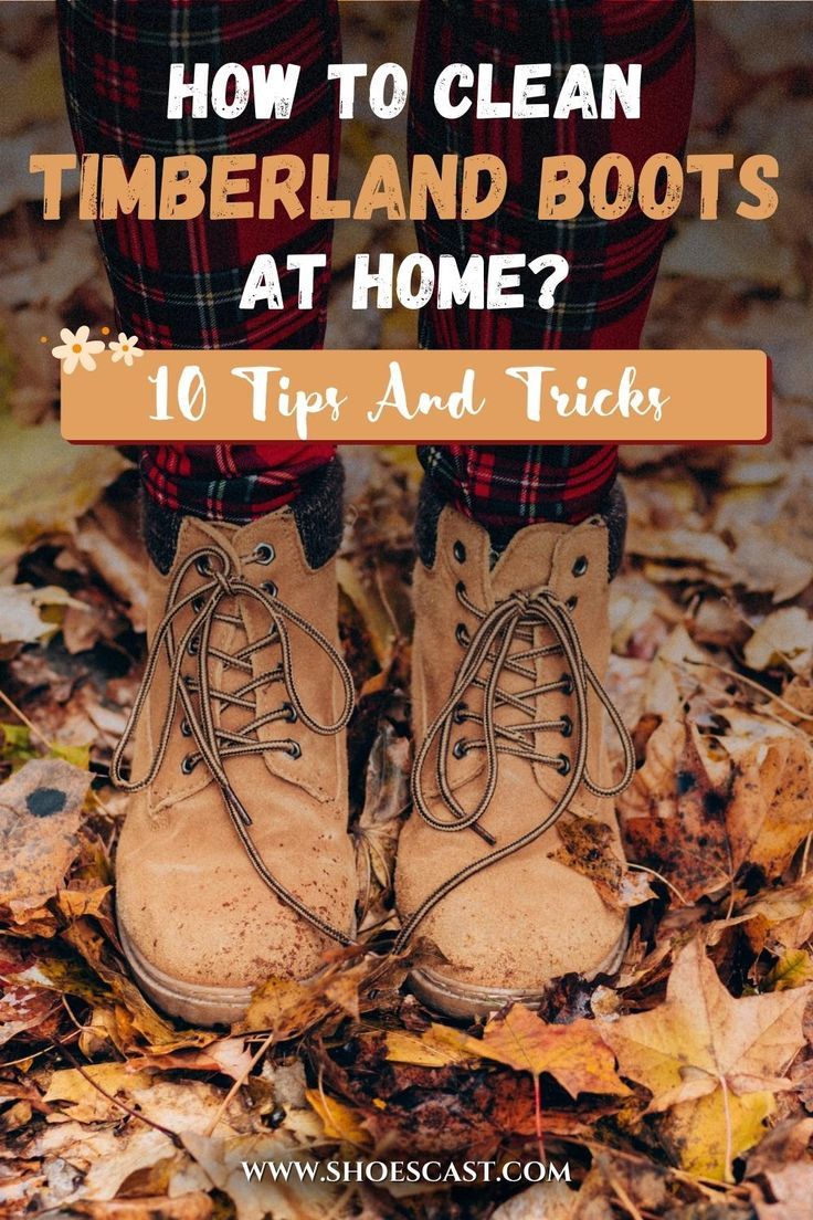 Since you’re trying to figure out how to clean Timberland boots at home, it probably means you’re freaking out over the possibility that you’ve destroyed your favorite boots. Worry not, we're bringing you a couple of tips and tricks on how you can use things you have lying around your house. #shoescast #timberland #boots #cleaning #tipsandtricks #diy #pinterestadvice How To Clean Timberlands, Clean Timberland Boots, Favorite Boots, Timberland Boots, Tips And Tricks, At Home, Boots, 10 Things