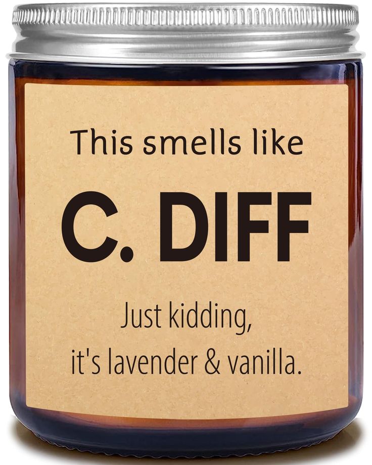 this smells like c diff just kidding, it's lavender & vanilla