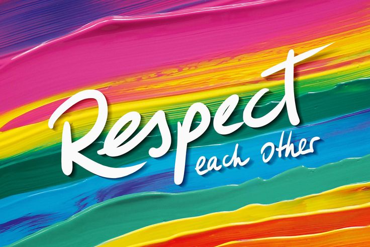 the words respect each other are painted in different colors