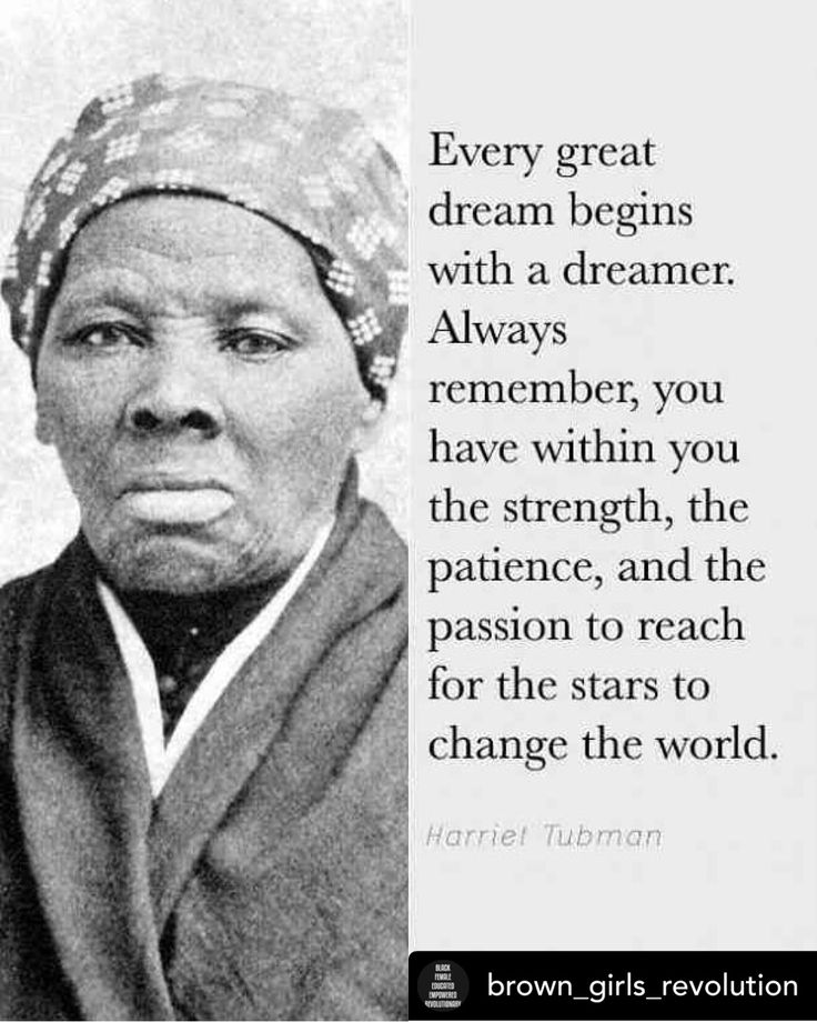 harriet lewis quote about dreams and the struggle to change the world with her image in black and white