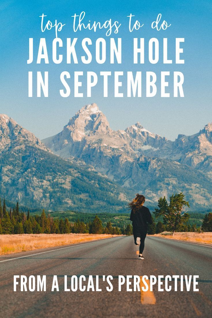 a person running down the road with mountains in the background and text that reads top things to do jackson hole in september from a local's perspective