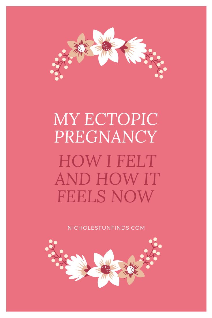 the text reads, my ectopic pregnancy how i felt and how it feels now