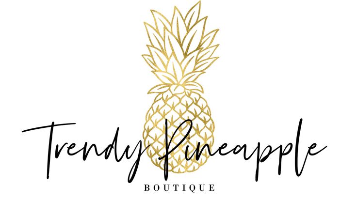 Trendy Pineapple Boutique