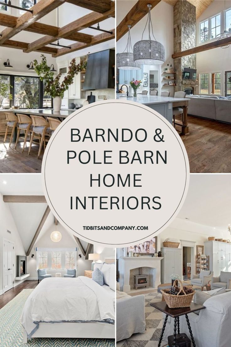 a collage of photos with the words barn and pole barn home interiors