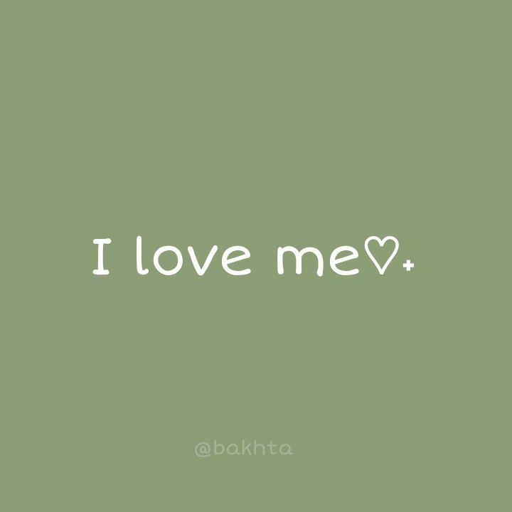 the words i love me in white on a green background