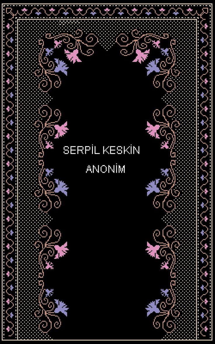 a black and pink book cover with an ornate border on it, the title reads sepil keskin anonim