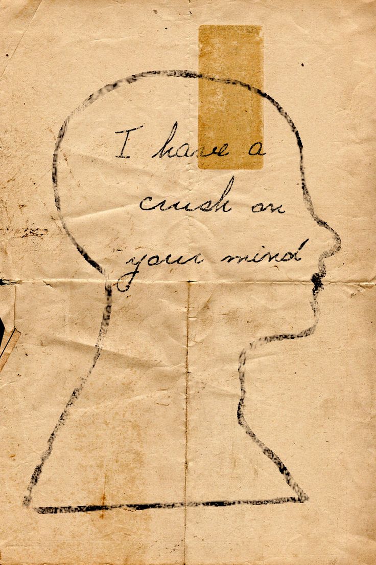 a piece of paper with writing on it that says i have a crush on your mind