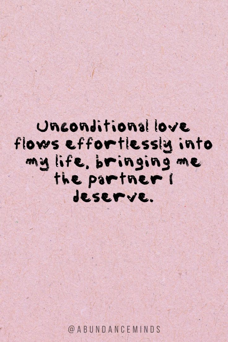 the words are written in black ink on a piece of paper that says unconventional love flows effortlessly into my life bringing me the partner i deserves