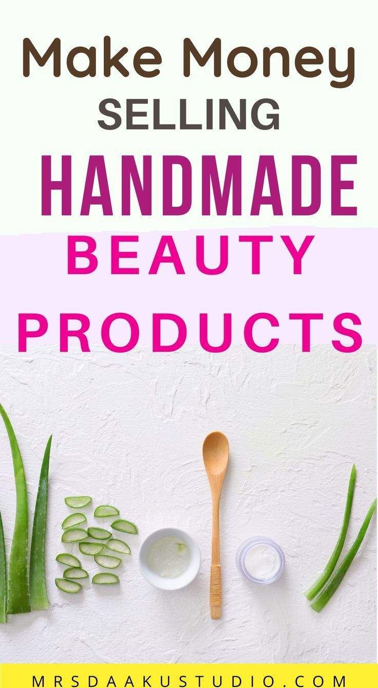 the words make money selling handmade beauty products on top of an image of aloen