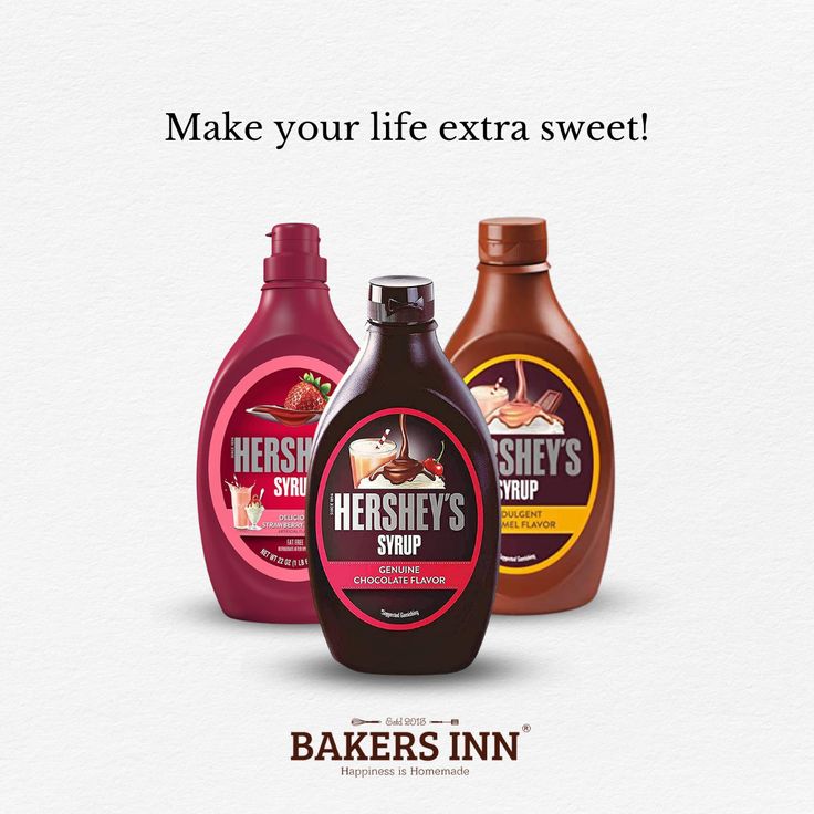 three bottles of hershey's syrup with the words make your life extra sweet