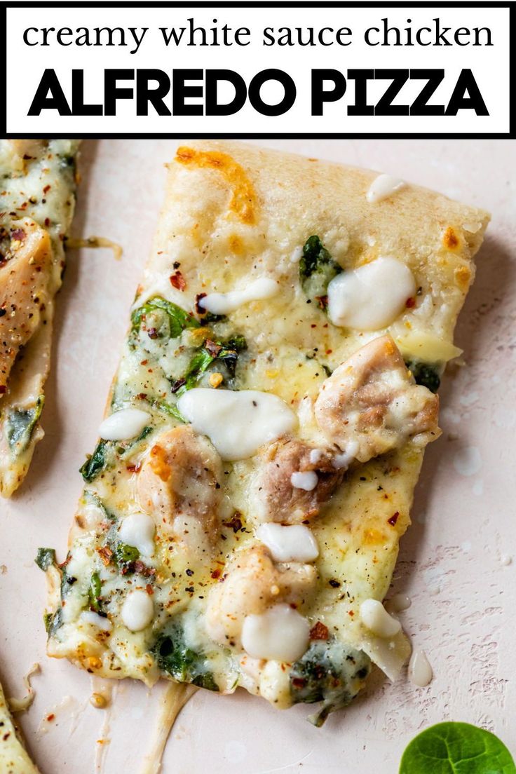 two slices of white sauce chicken alfredo pizza