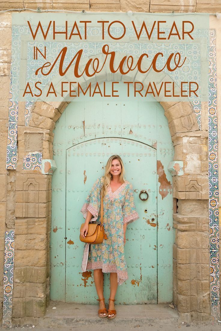 a woman standing in front of a door with the words what to wear as a female traveler in morocco