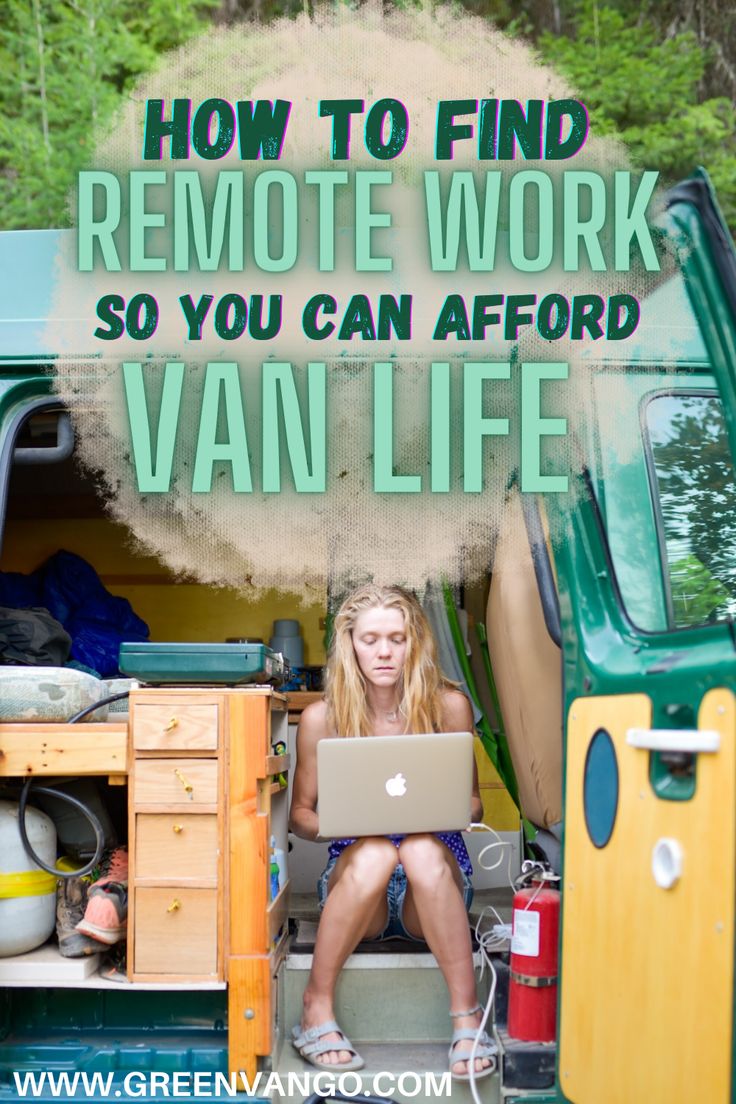 woman sitting inside van with side doors open. She's working on a laptop. How To Van Life, Van Life Jobs, Van Life Outfits, Van Living Conversion, Diy Van Life, Vanlife Tips, Work Remote, Find Job, Van Dwelling