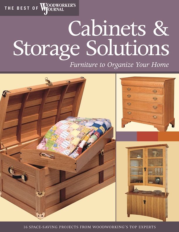 the best book on woodworking's cabinets and storage solutions furniture to organize your home