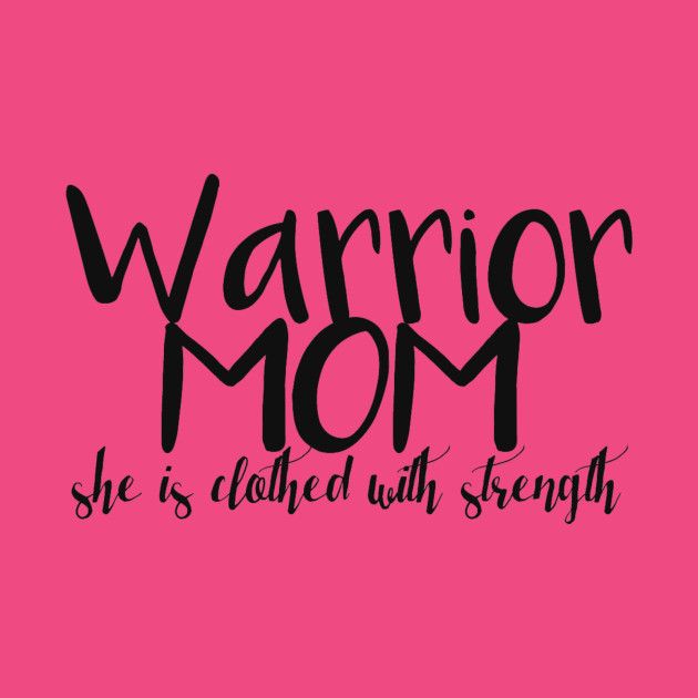 a pink background with the words warrior mom in black ink on it, and an image of