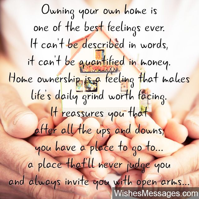 two hands holding a small house with a poem written on it that says, quing your own home is one of the best feelings ever