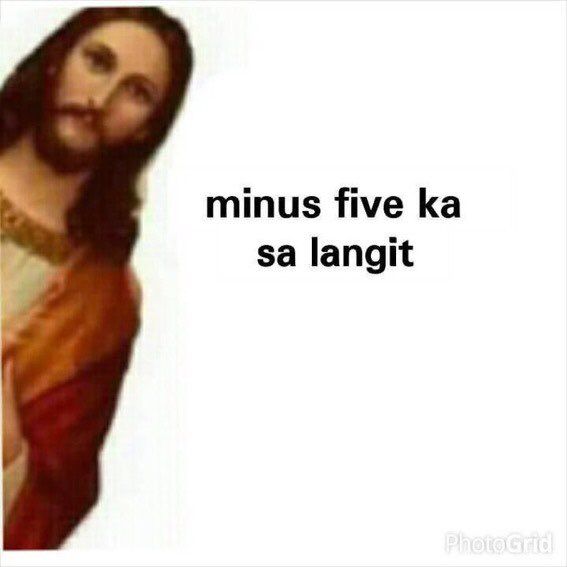 jesus with the words minus five ka sa langit