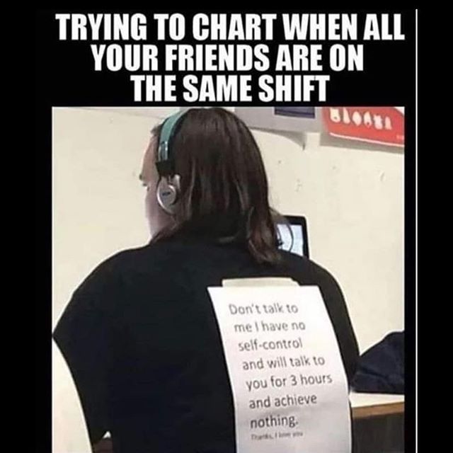 a woman with a sign on her back saying, trying to chart when all your friends are on the same shift