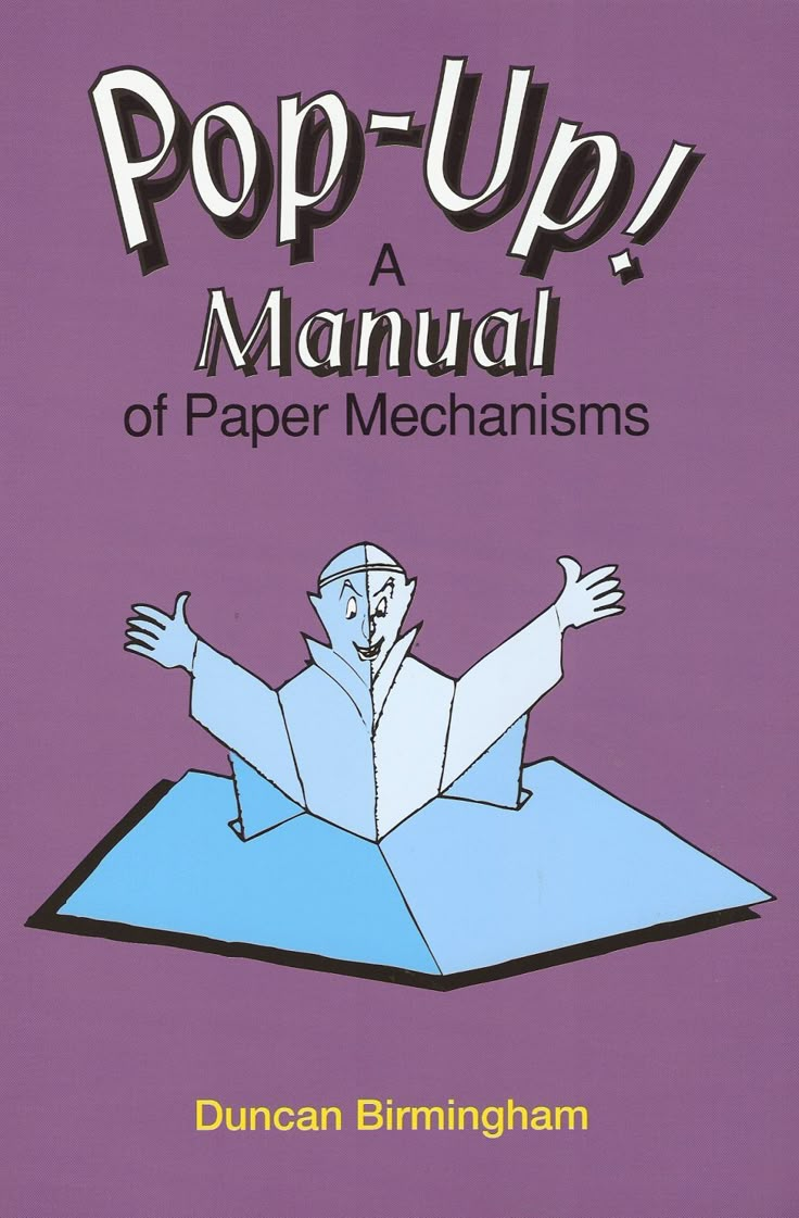 the book pop - up manual for paper mechanics