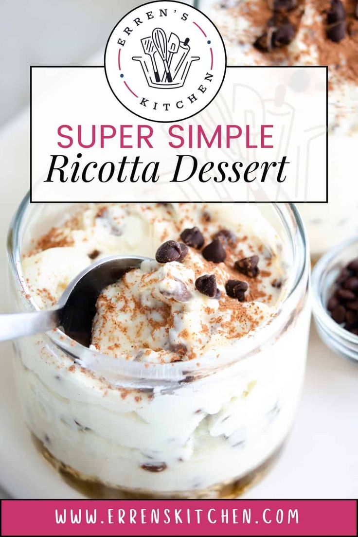 a close up of a dessert in a glass with chocolate chips on top and the words super simple ricotta dessert above it