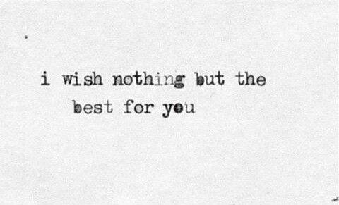 the words i wish nothing but the best for you are written in black on white paper