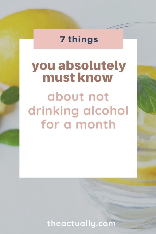 a glass with lemons and mint in it that says 7 things you absolutely must know about not drinking alcohol for a month