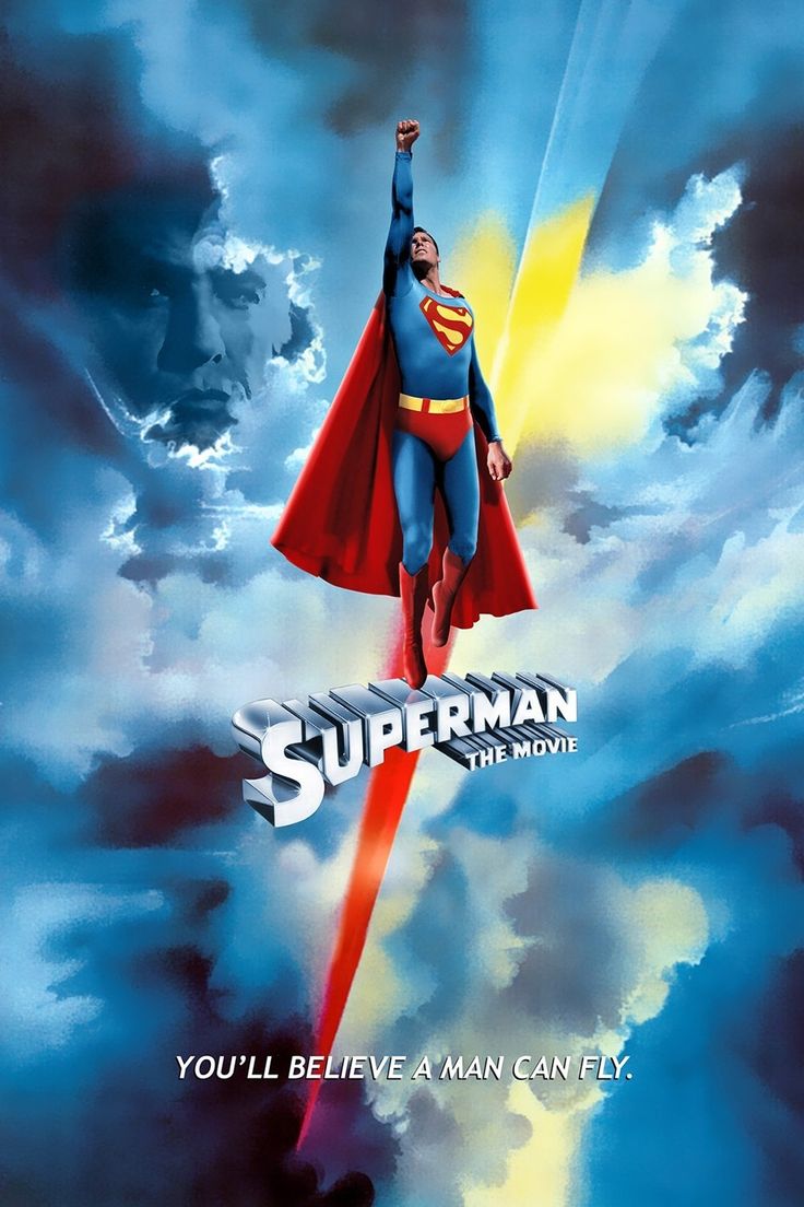 superman movie poster with the title you'll believe a man can fly