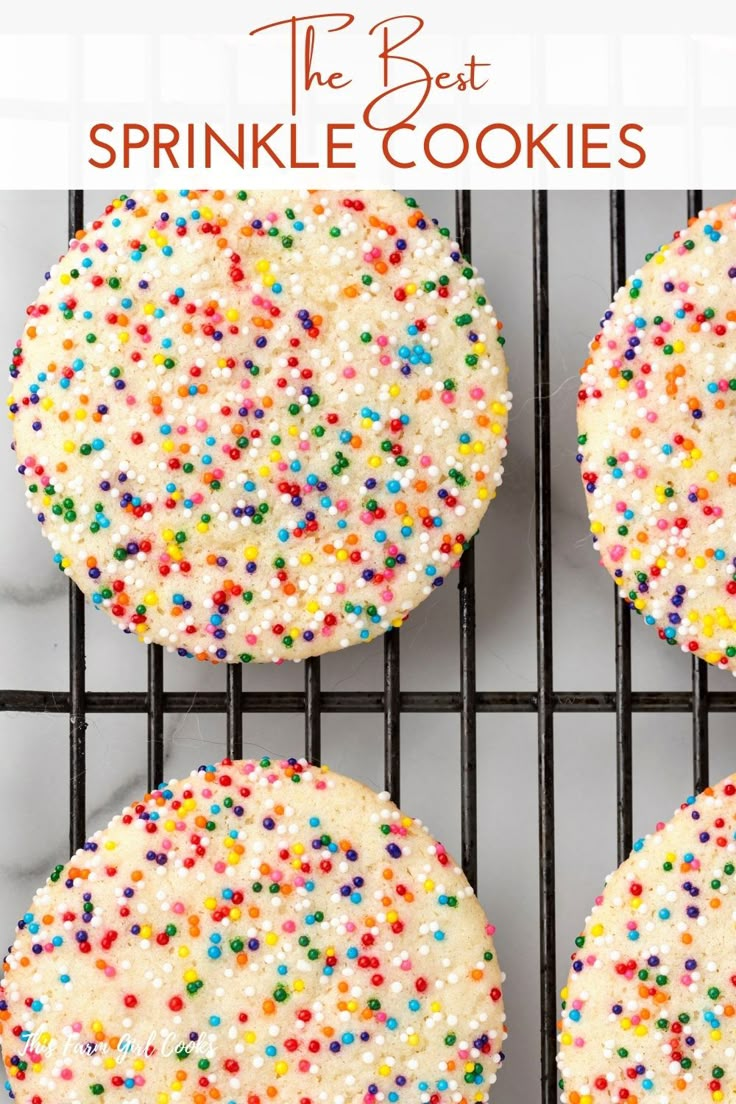 three sprinkle cookies on a cooling rack with the words, the best sprinkle cookies