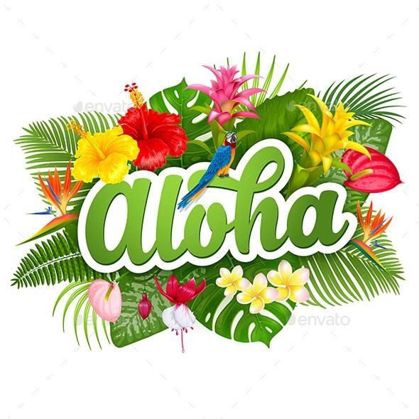 the word aloha surrounded by tropical leaves and flowers