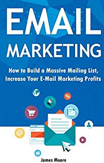 email marketing how to build a massive mailing list, increase your e - mail marketing profits