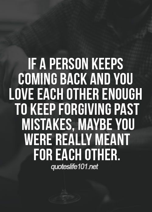 the text on this page reads, if a person keeps coming back and you love each other