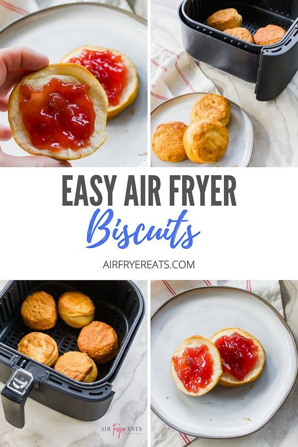 easy air fryer biscuits with jam on top and in the background, there are images of different types of biscuits