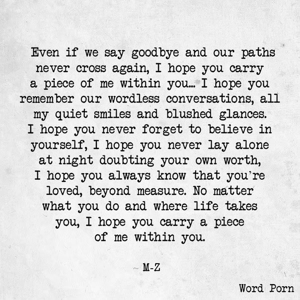 an old letter written in black and white with the words'even if we say goodbye and our paths never cross again, i hope