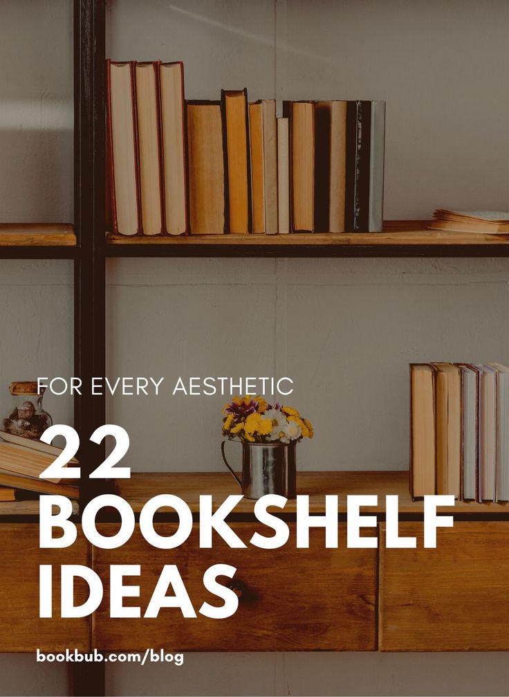 bookshelf with text overlay reading for every aesthetic 22 bookshelf ideas