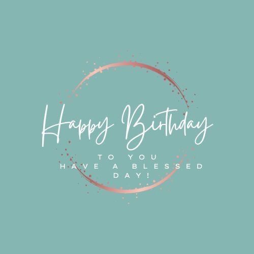 the words happy birthday to you have a blessing day on a blue background with a pink circle