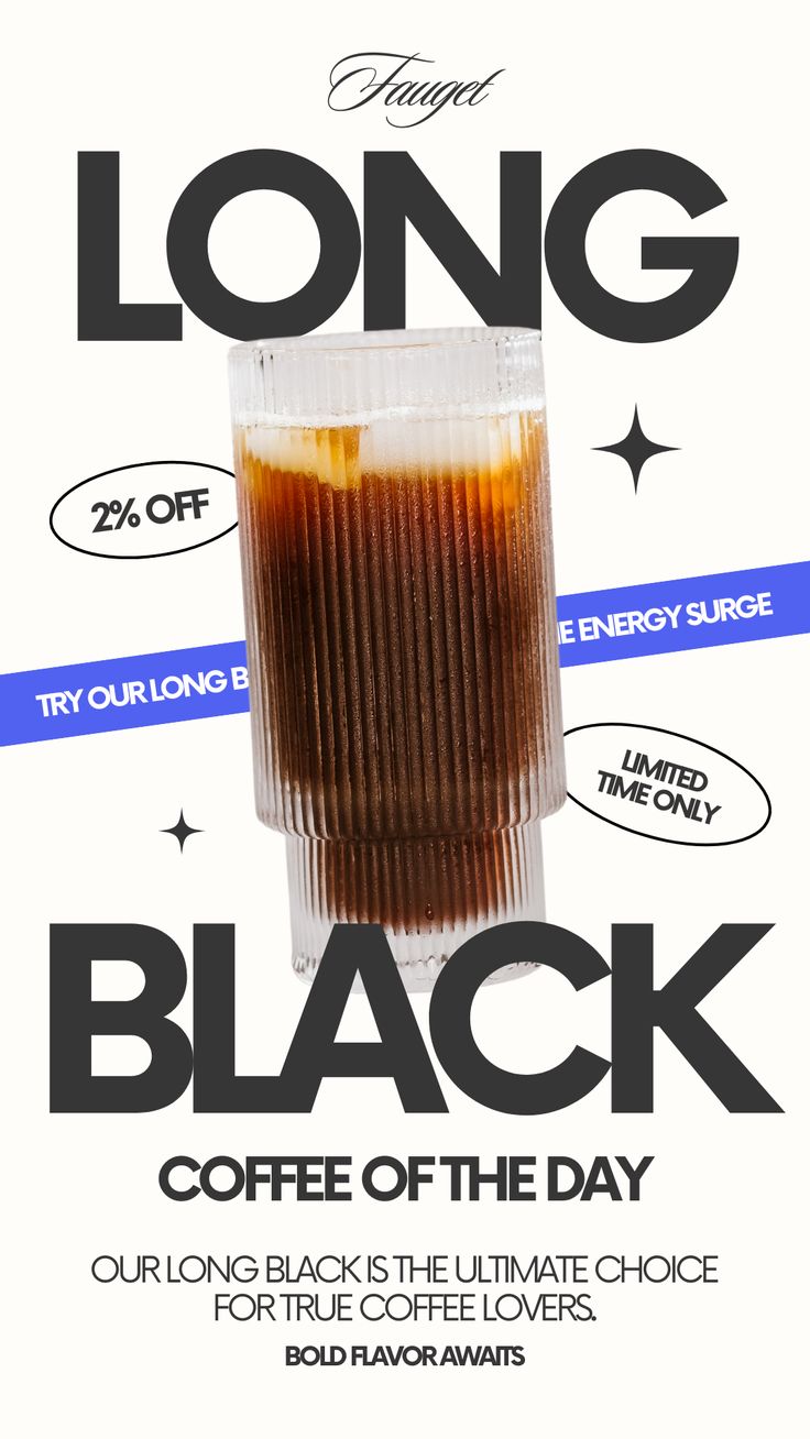 an advertisement for a coffee drink with the words, long black coffee of the day