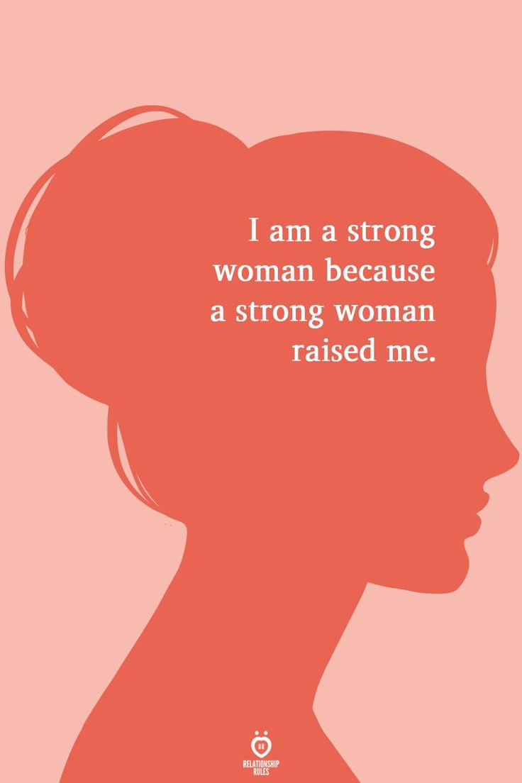 a woman's profile with the words i am a strong woman because a strong woman raised me