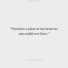 the quote you have a place in my heart no one could ever have