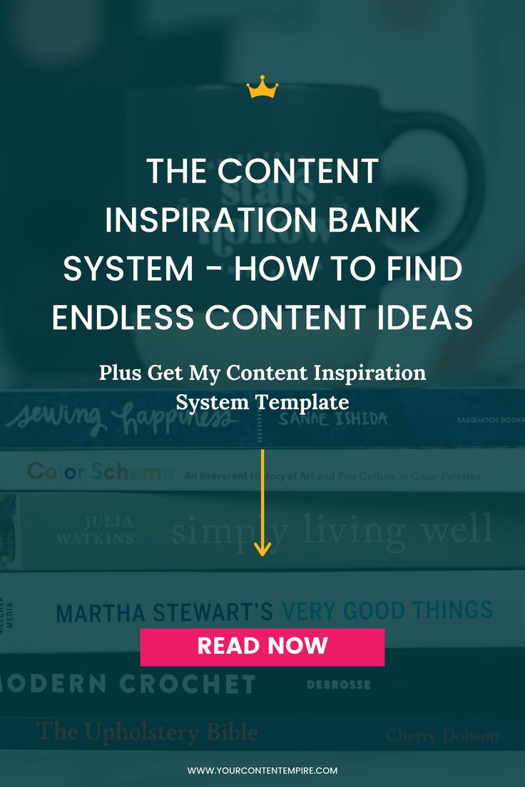 books stacked on top of each other with the text, the content inspiration bank system - how to find endless content ideas