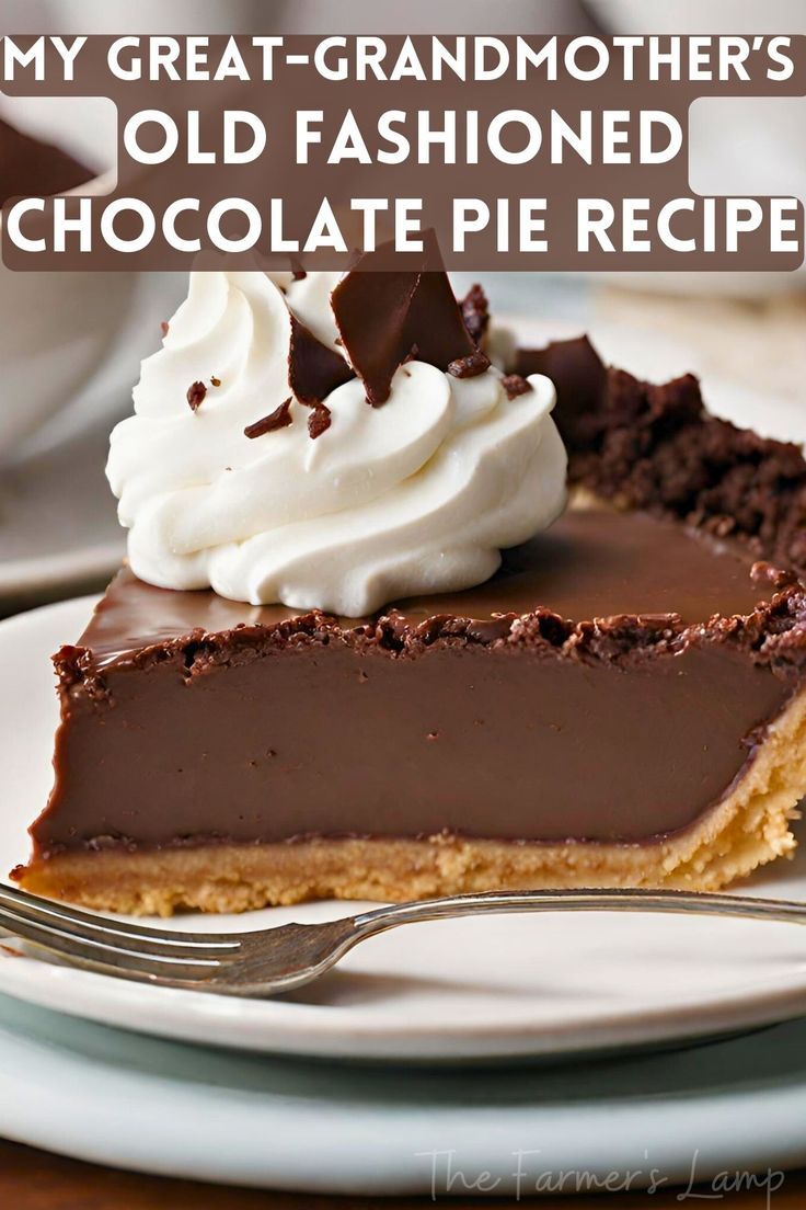 a slice of my old fashioned chocolate pie on a white plate with a dollop of whipped cream on it with words written in white letters that read my great grandmothers old fashioned chocolate pie recipe Best Chocolate Pie Recipe, Best Chocolate Pie, Easy Chocolate Pie Recipe, Dark Chocolate Pudding, Old Fashioned Chocolate Pie, Homemade Chocolate Pie, Easy Chocolate Pie, Chocolate Pie Recipe, Homemade Dark Chocolate